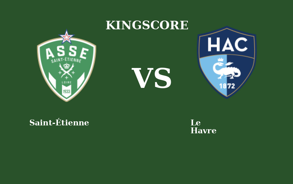 Foot – Saint-Étienne vs Le Havre en Live