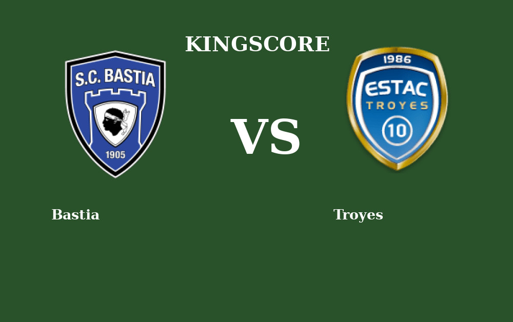 Foot – Bastia vs Troyes en Live