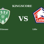 Foot – Saint-Étienne vs Lille en Live