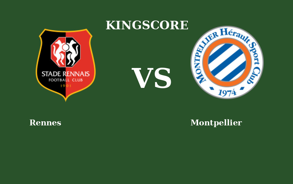 Foot – Rennes vs Montpellier en Live