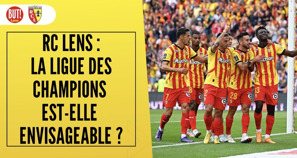 Foot – RC Lens : la Ligue des Champions est-elle envisageable ?